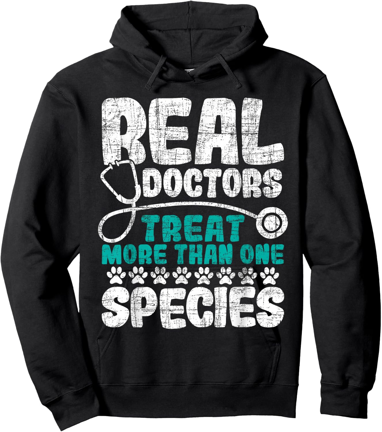 Real Doctors Treat More Than One Species - Veterinarian Vet Hoodie - Hoodie | Black