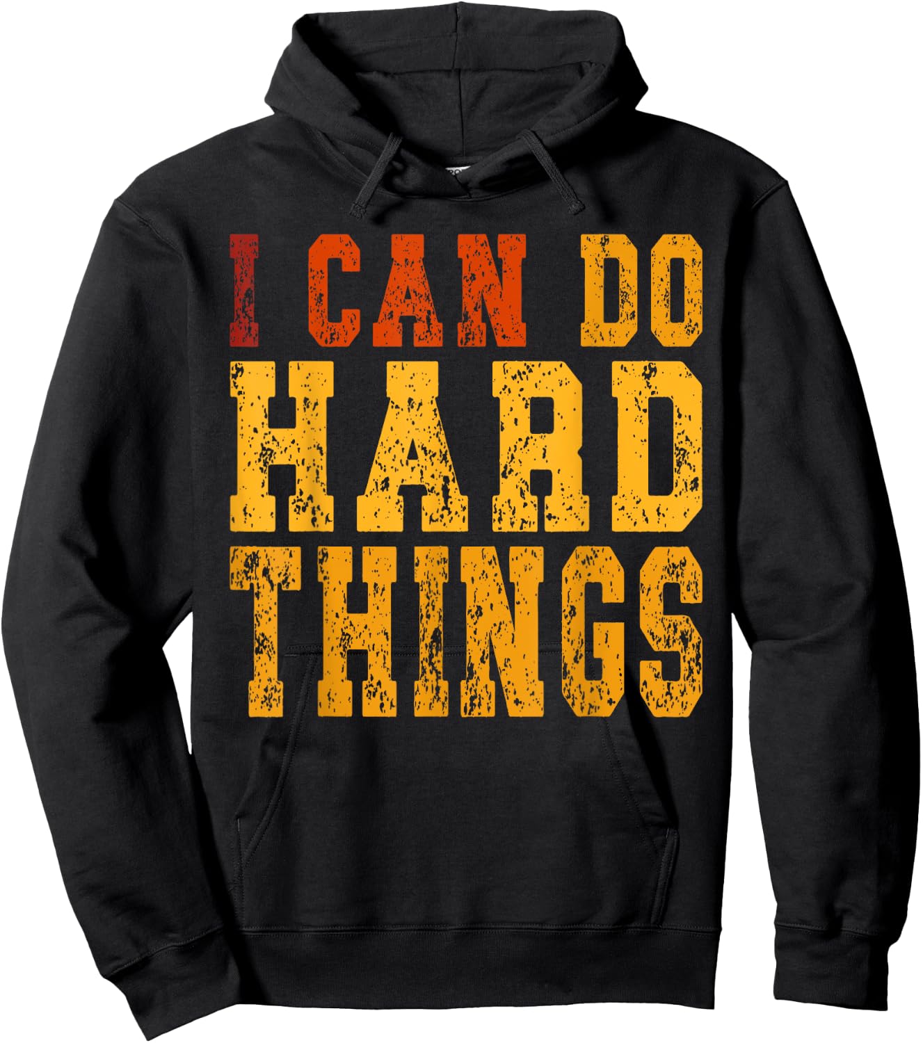 I Can Do Hard Things Motivational Inspirational Hoodie - Hoodie | Black