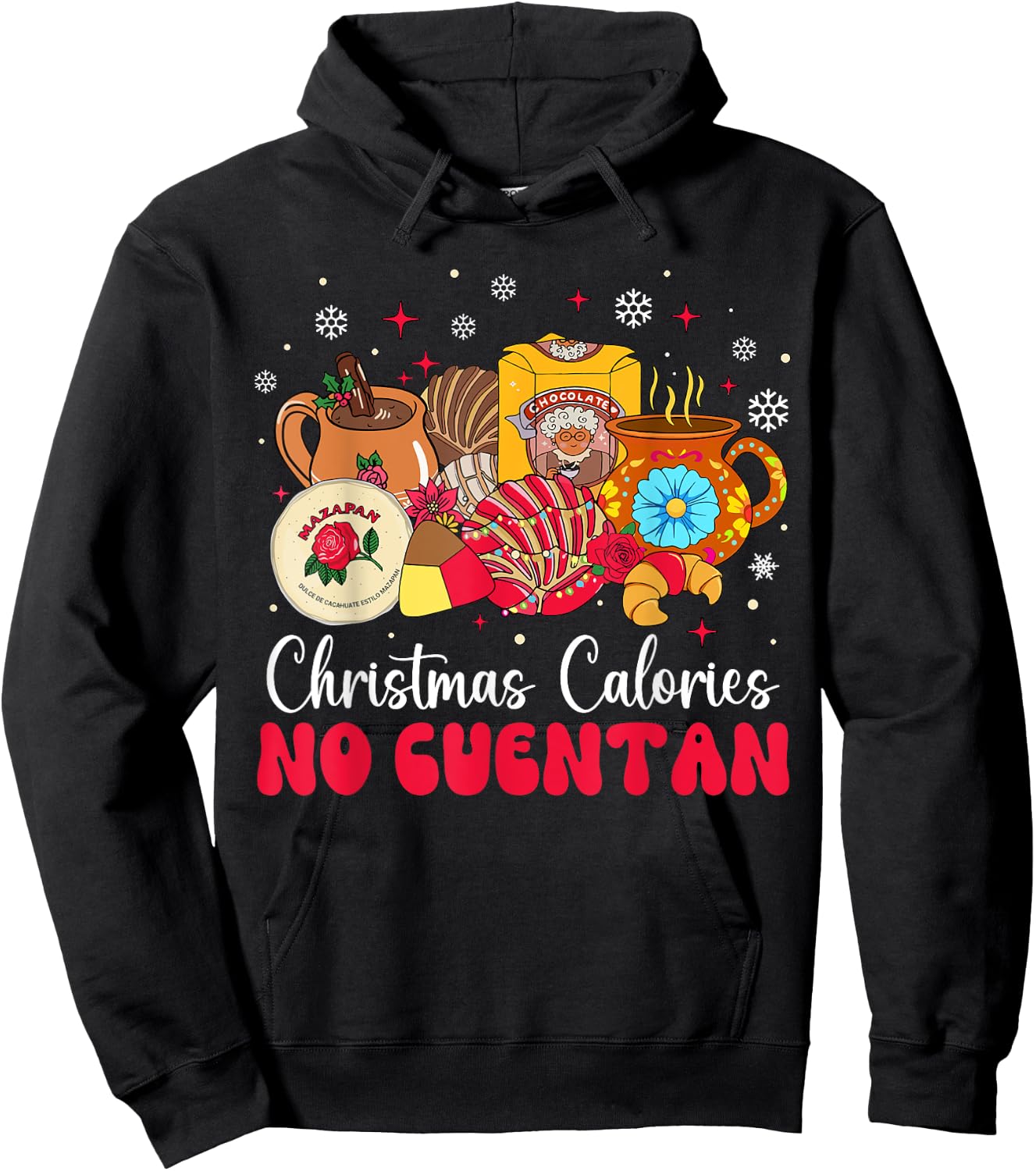 Christmas Calories No Cuentan Mexican Pan Dulce Xmas Family Hoodie - Hoodie | Black
