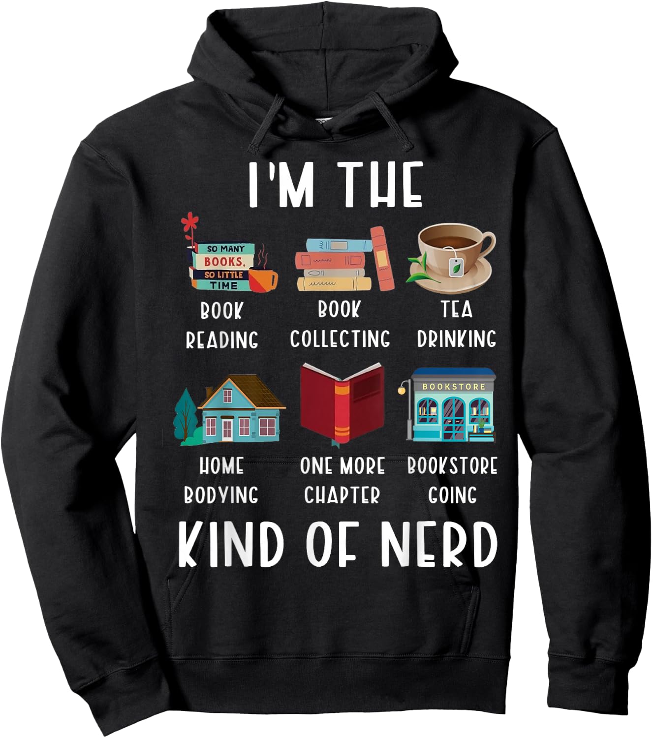 I'm The Kind Of Nerd Funny Book Reading Hoodie - Hoodie | Black