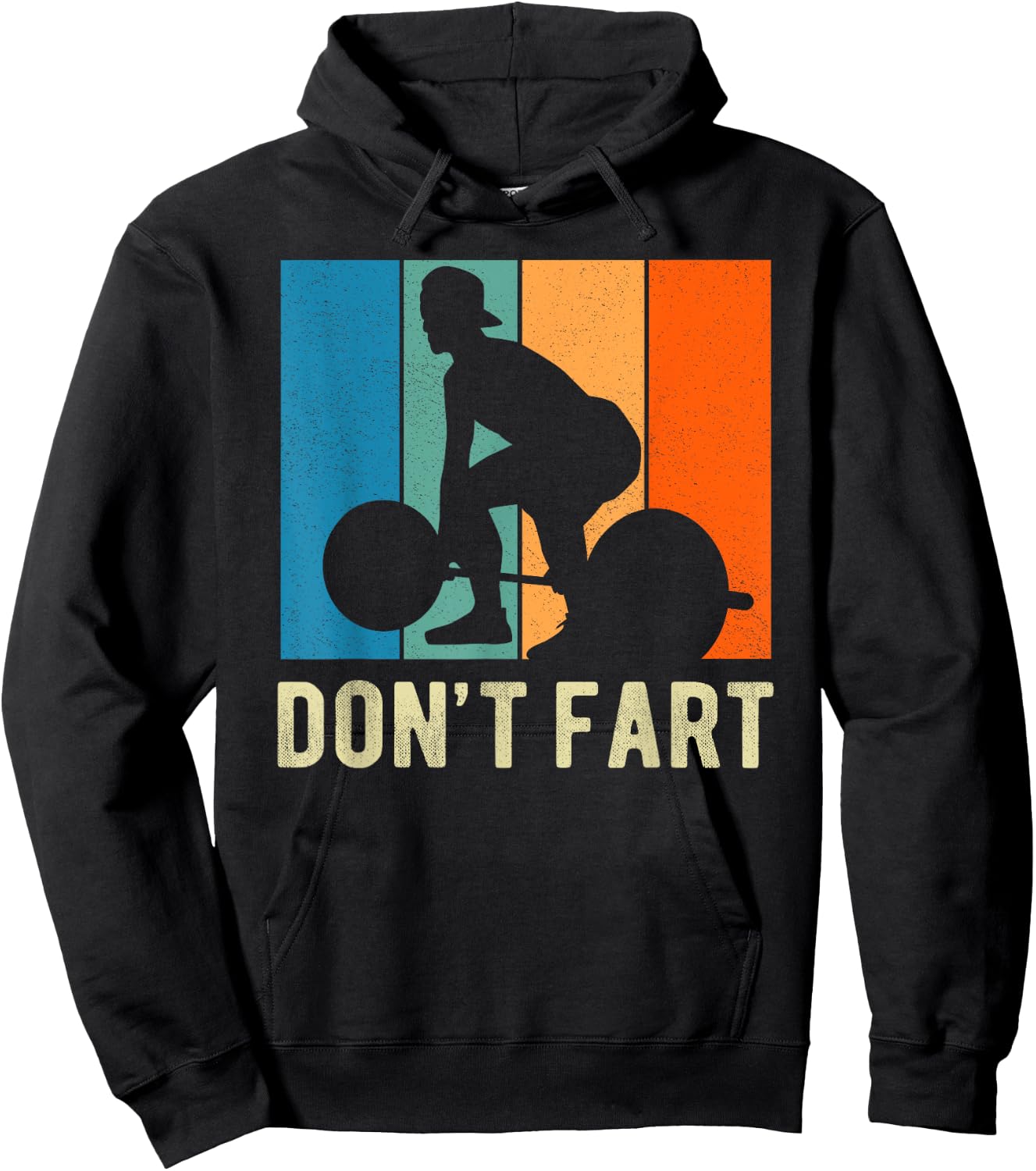 Don't Fart Weight Lifting Gym Fitness Workout Funny Hoodie - Hoodie | Black