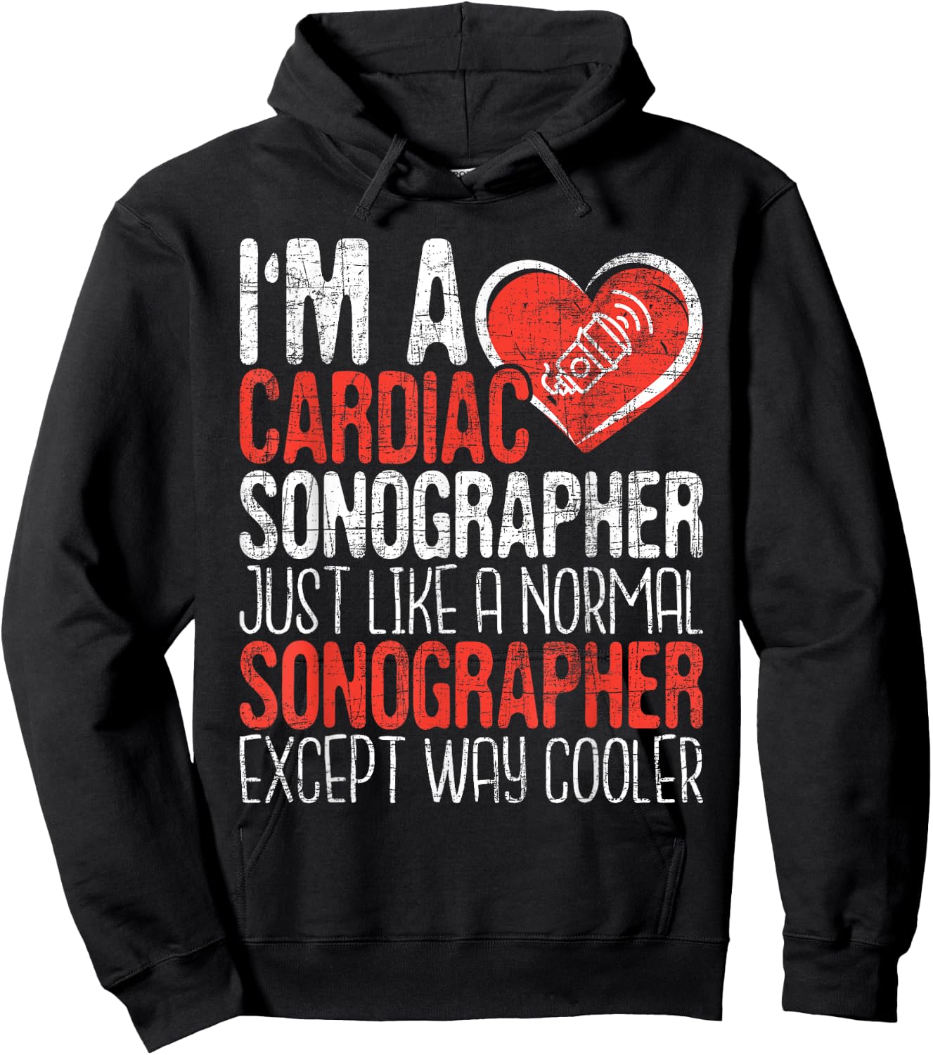 I'm A Cardiac Sonographer - Sonography Ultrasound Tech RDCS Hoodie - Hoodie | Black