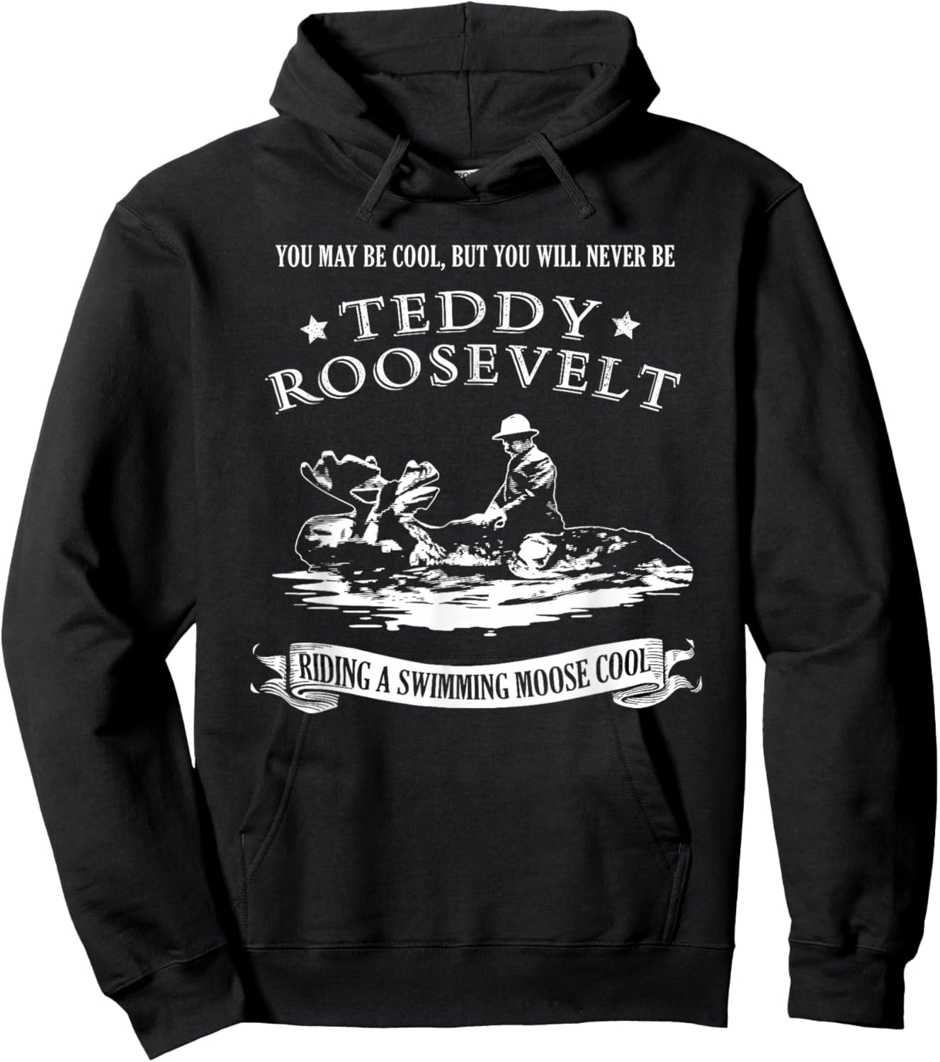 Progressive Party Teddy Riding Moose Cool Teddy Roosevelt Hoodie - Hoodie | Black