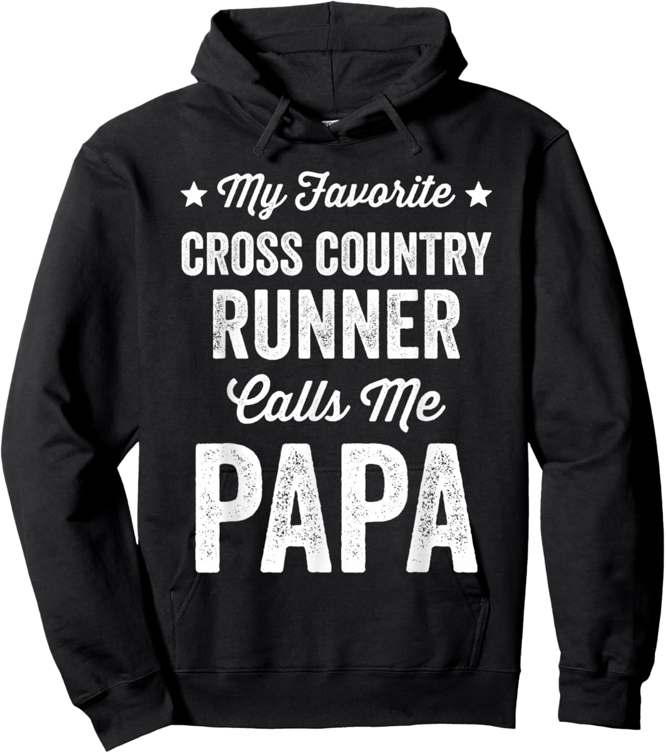My Favorite Cross Country Runner Calls Me Papa Funny Running Hoodie - Hoodie | Black