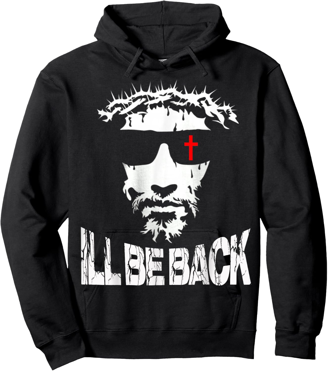 I'll be Back Jesus Christ faith based Christian design Hoodie - Hoodie | Black