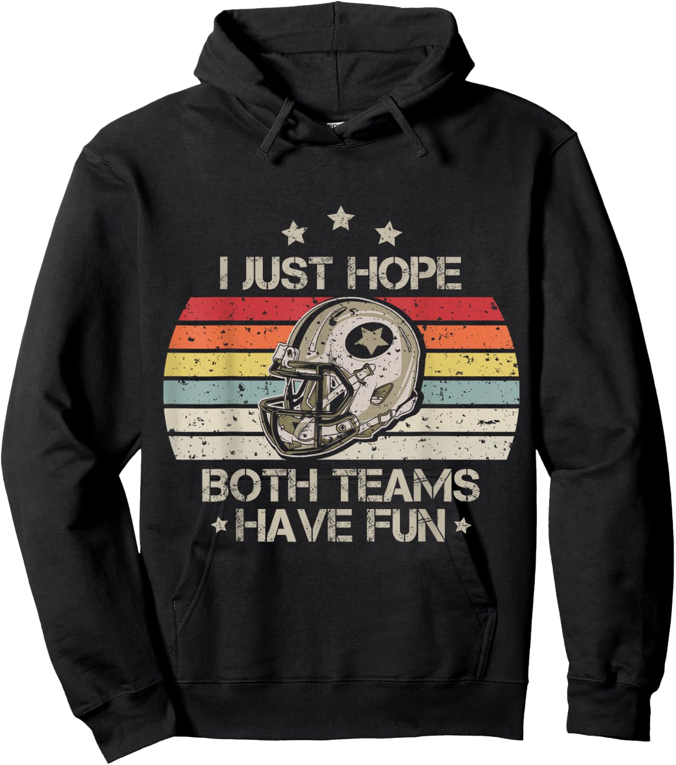 I Just Hope Both Teams Have Fun Vintage Football Lovers Hoodie - Hoodie | Black