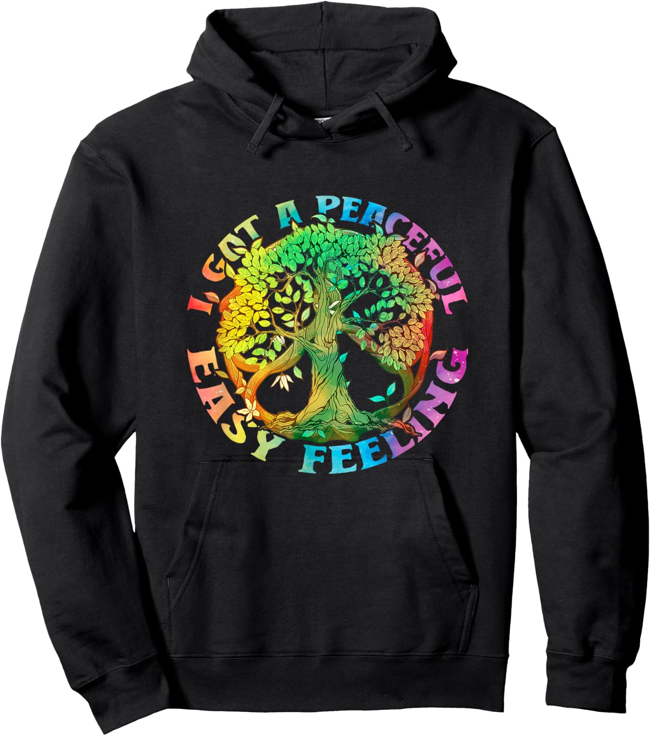 I Got Peaceful Easy a Feeling Hippie Peace Tree Of Lifes Hoodie - Hoodie | Black