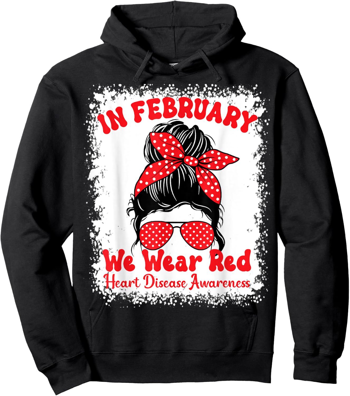 In February We Wear Red Heart Disease Awareness Messy Bun Hoodie - Hoodie | Black