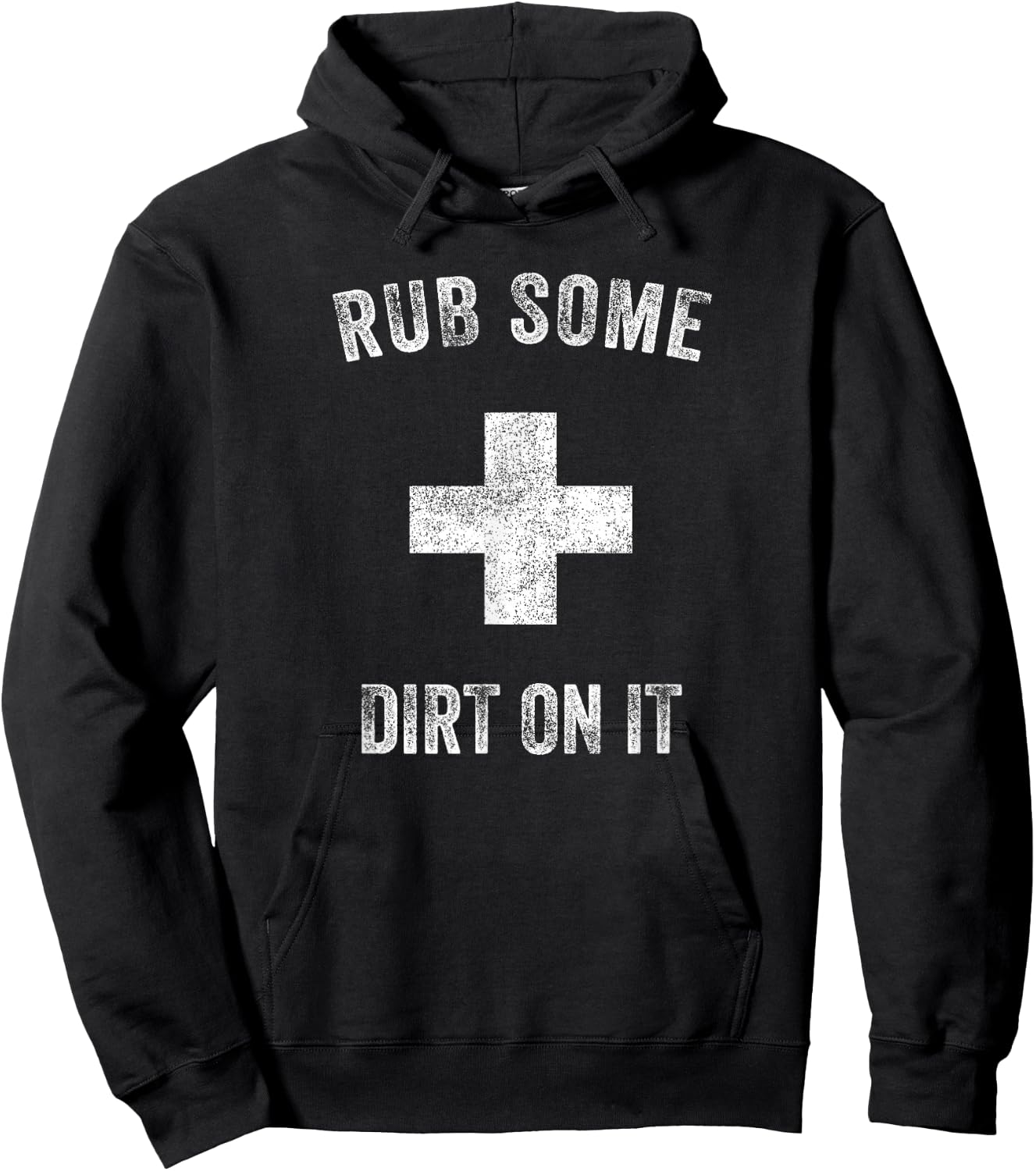 Funny Coach Dad Mom Rub Some Dirt On It Sports Saying Idiom Hoodie - Hoodie | Black
