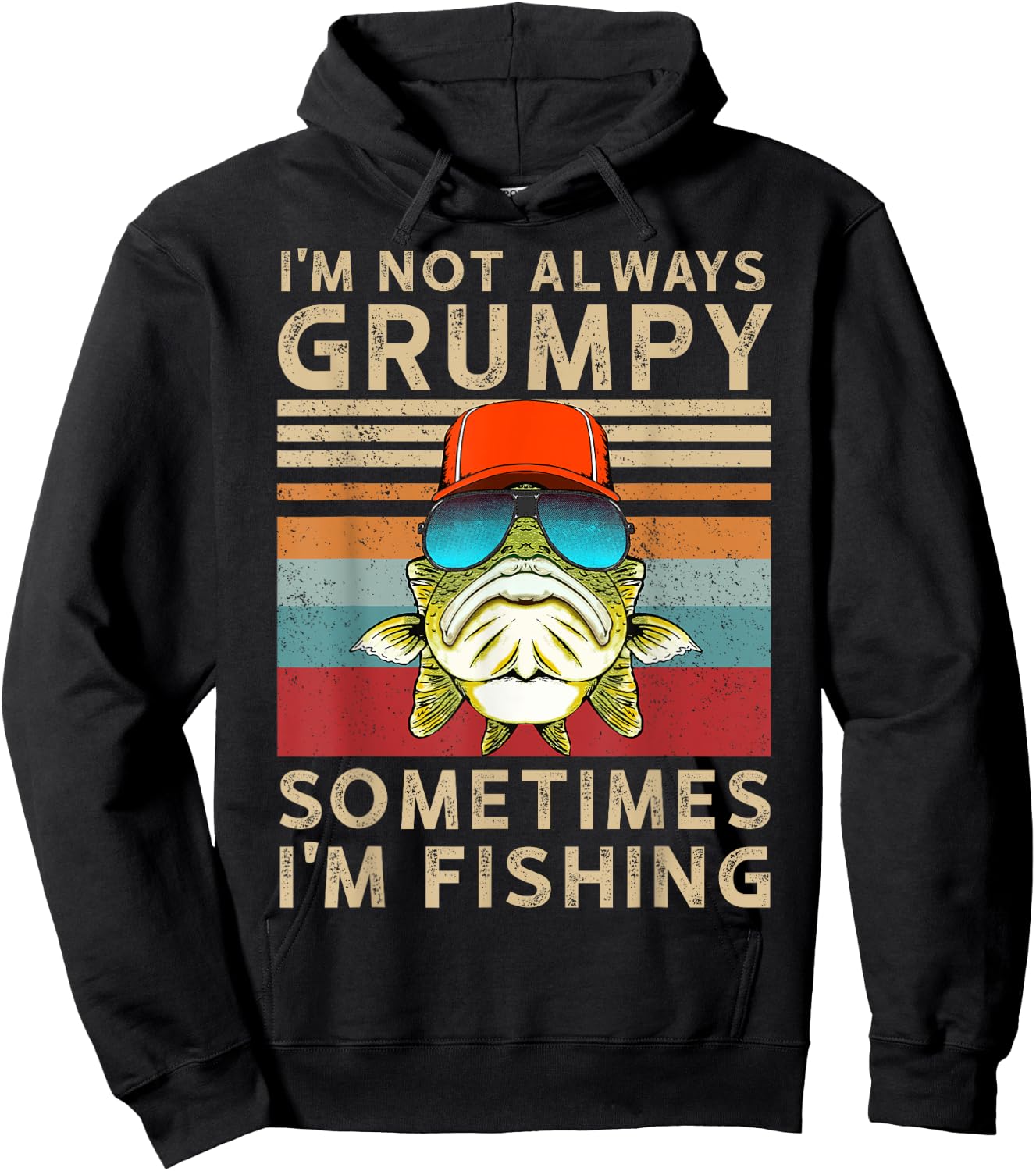 I'm Not Always Grumpy Sometimes I'm Fishing Hoodie - Hoodie | Black