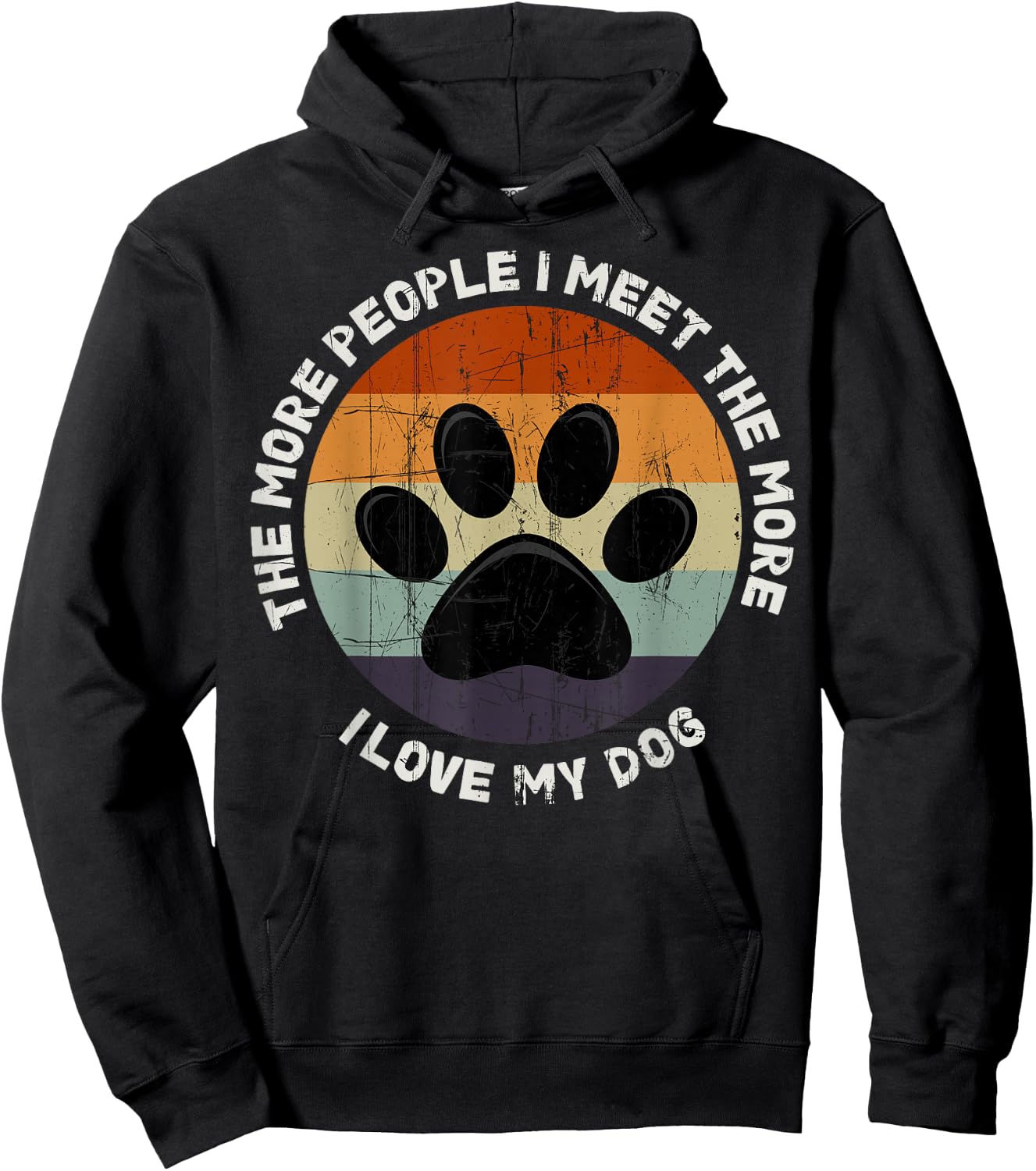 The More People I Meet The More I Like My Dog Hoodie - Hoodie | Black