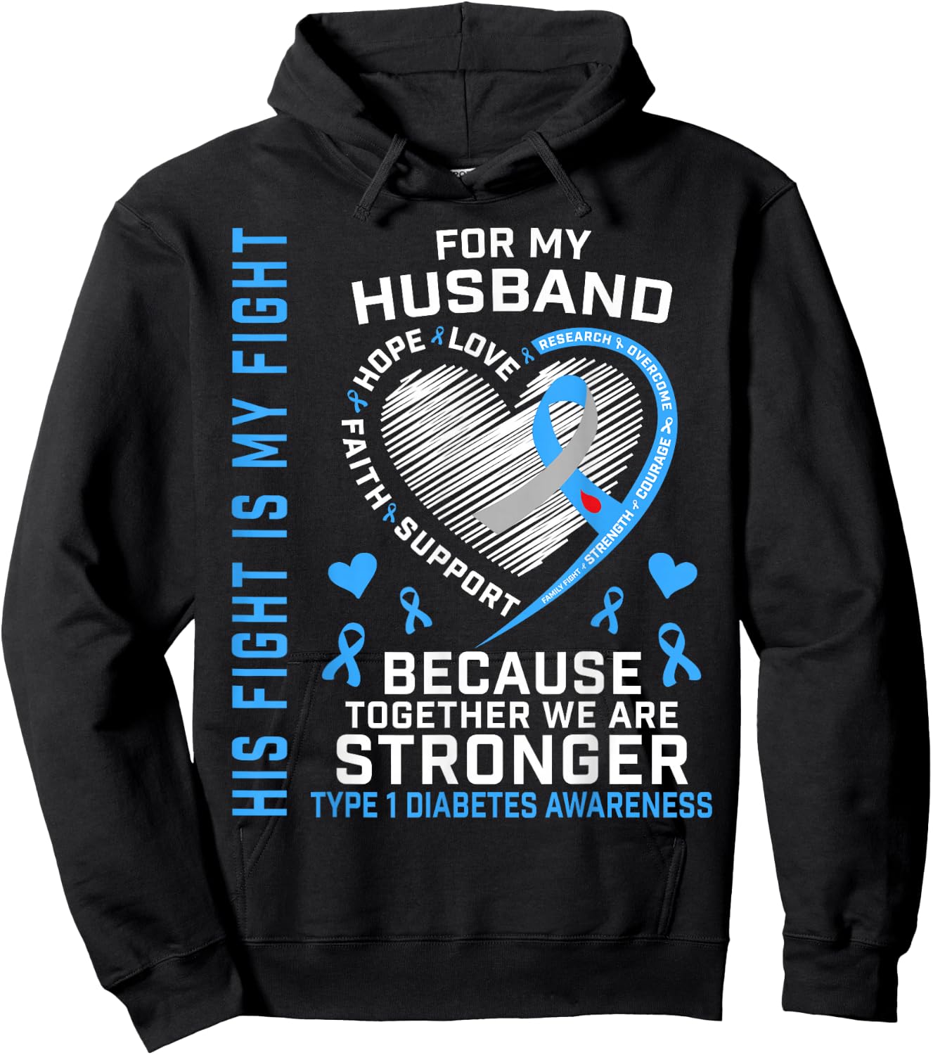 His Fight Is My Fight T1D Husband Type 1 Diabetes Awareness Hoodie - Hoodie | Black