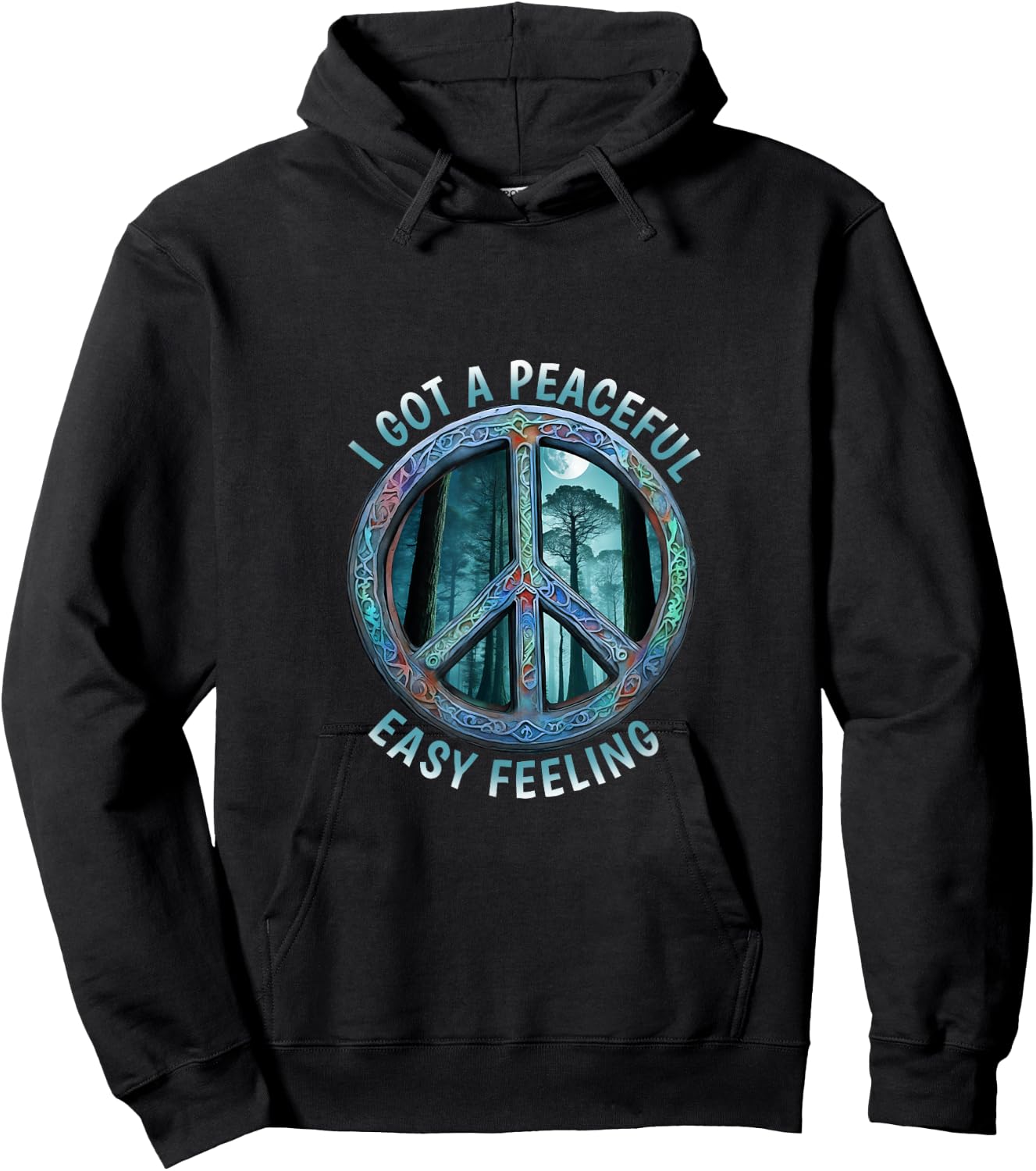 I Got A Easy Peaceful Sign Feeling Hippie Peace Forest Tree Hoodie - Hoodie | Black