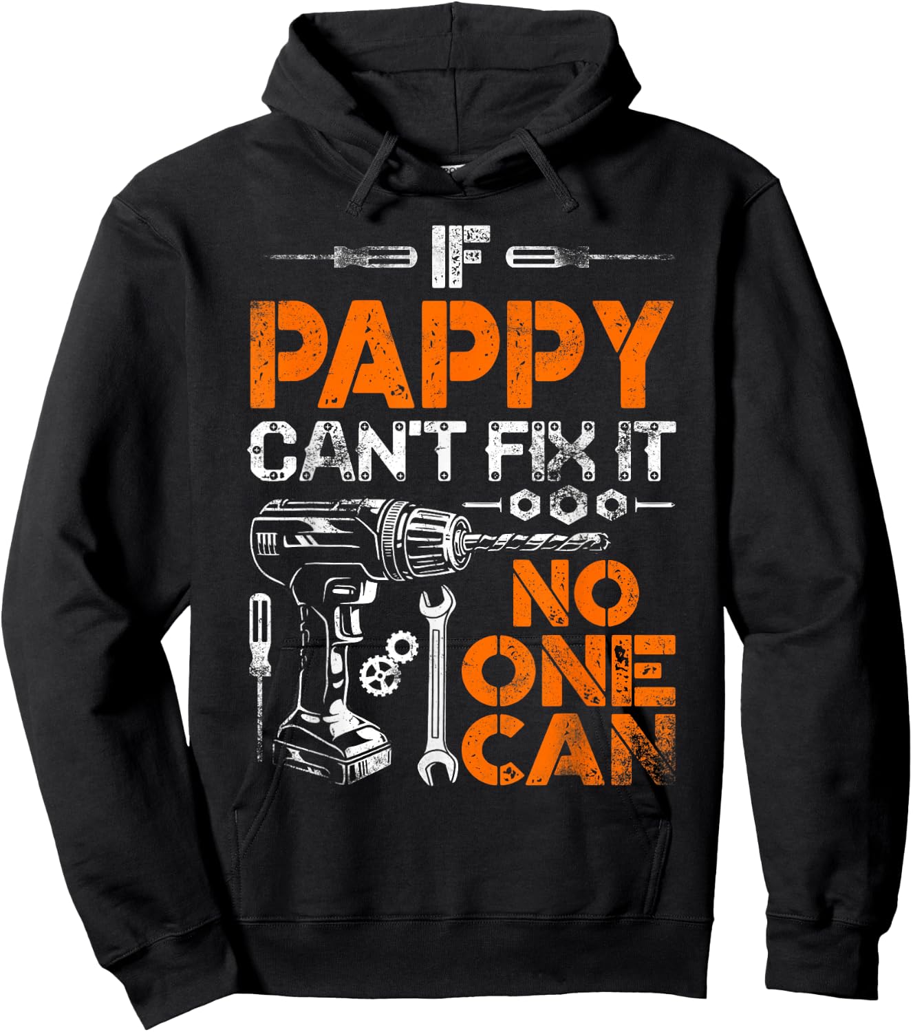 If Pappy Can't Fix It No One Can - Father's Day Birthday Hoodie - Hoodie | Black