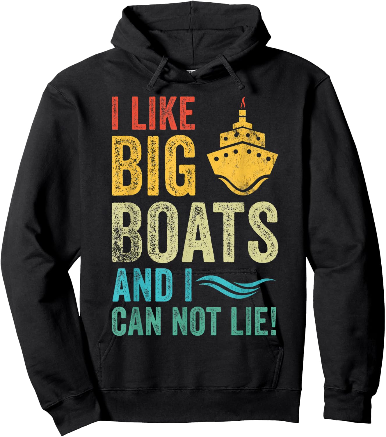 I Like Big Boats and I Cannot Lie Vintage Funny Cruise Ship Hoodie - Hoodie | Black
