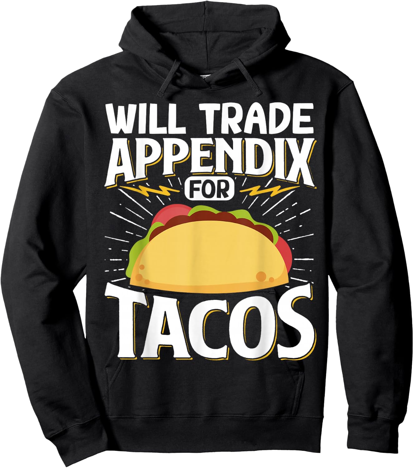 Will Trade Appendix For Tacos Hoodie - Hoodie | Black