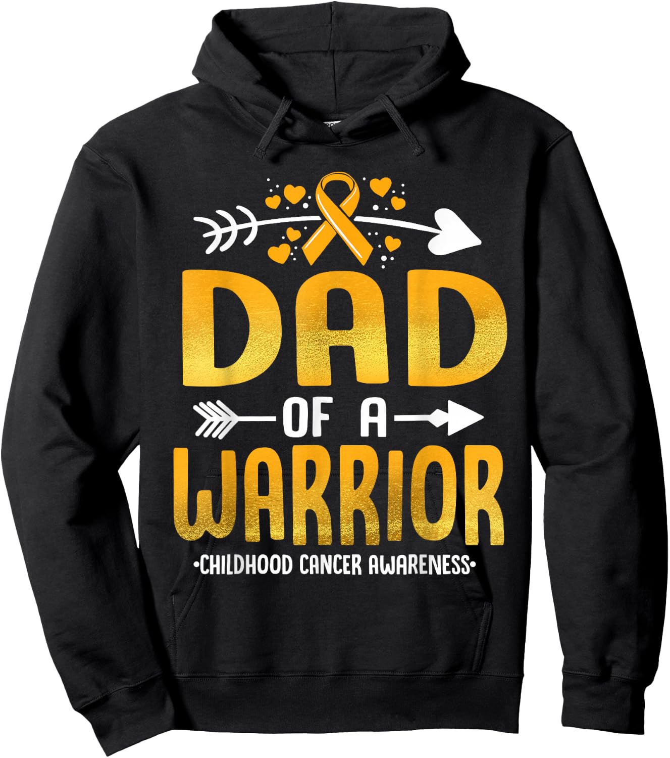 Dad Of A Warrior Childhood Cancer Awareness Gold Ribbon Hoodie - Hoodie | Black
