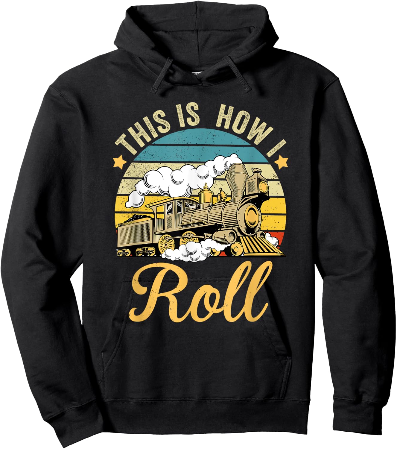 Retro Train This Is How I Roll Funny Train & Railroad Lovers Hoodie - Hoodie | Black