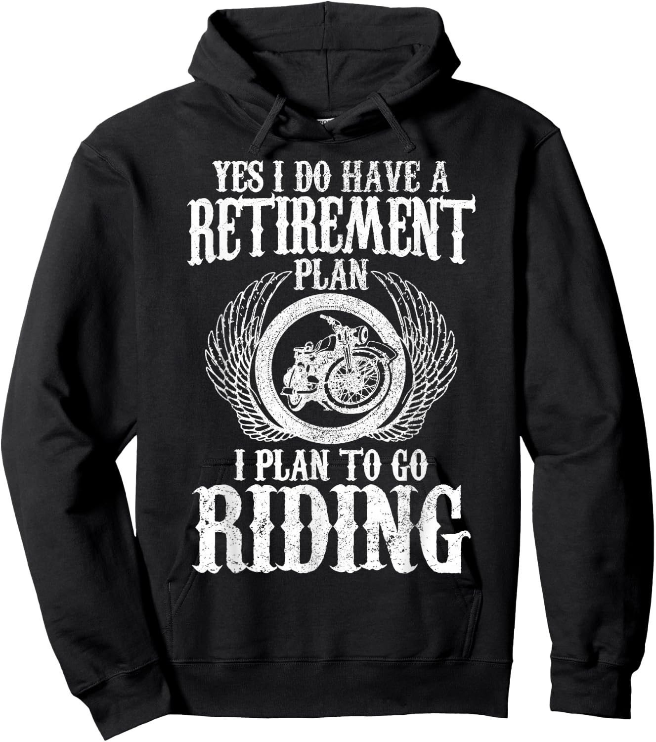 Biker Yes I Have A Retirement Plan Riding Motorcycle Funny Hoodie - Hoodie | Black