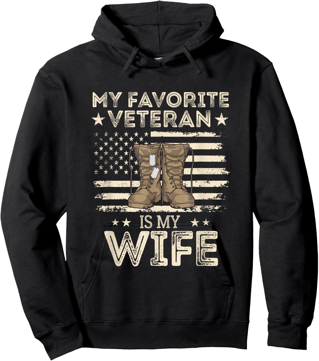 Veterans Day Military US Flag Favorite Veteran Is My Wife Hoodie - Hoodie | Black