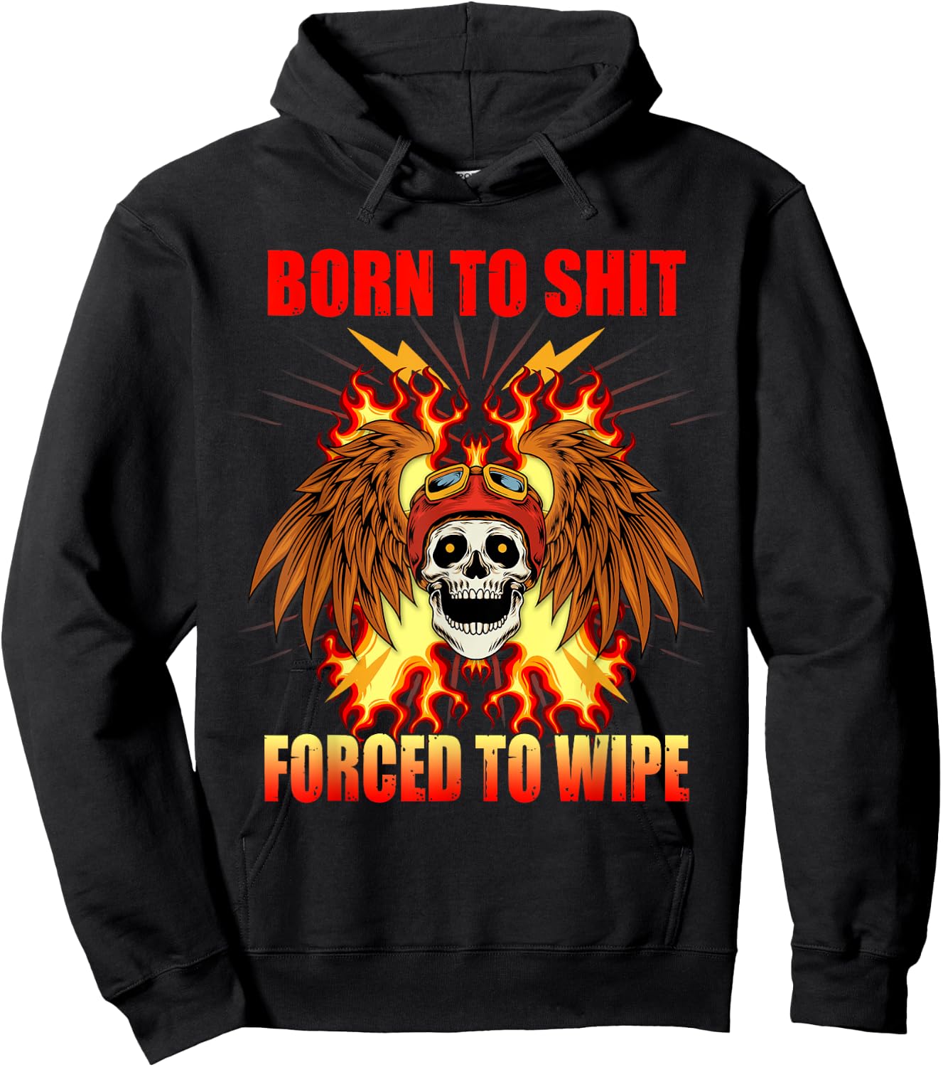 Born To-Shit Forced to Wipe Funny Meme Motorcycle Skull Wing Hoodie - Hoodie | Black