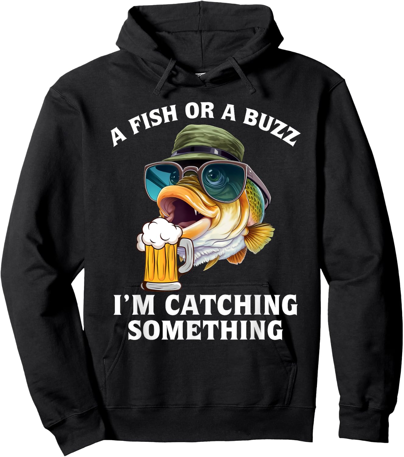 A fish or a buzz I'm catching something Hoodie - Hoodie | Black