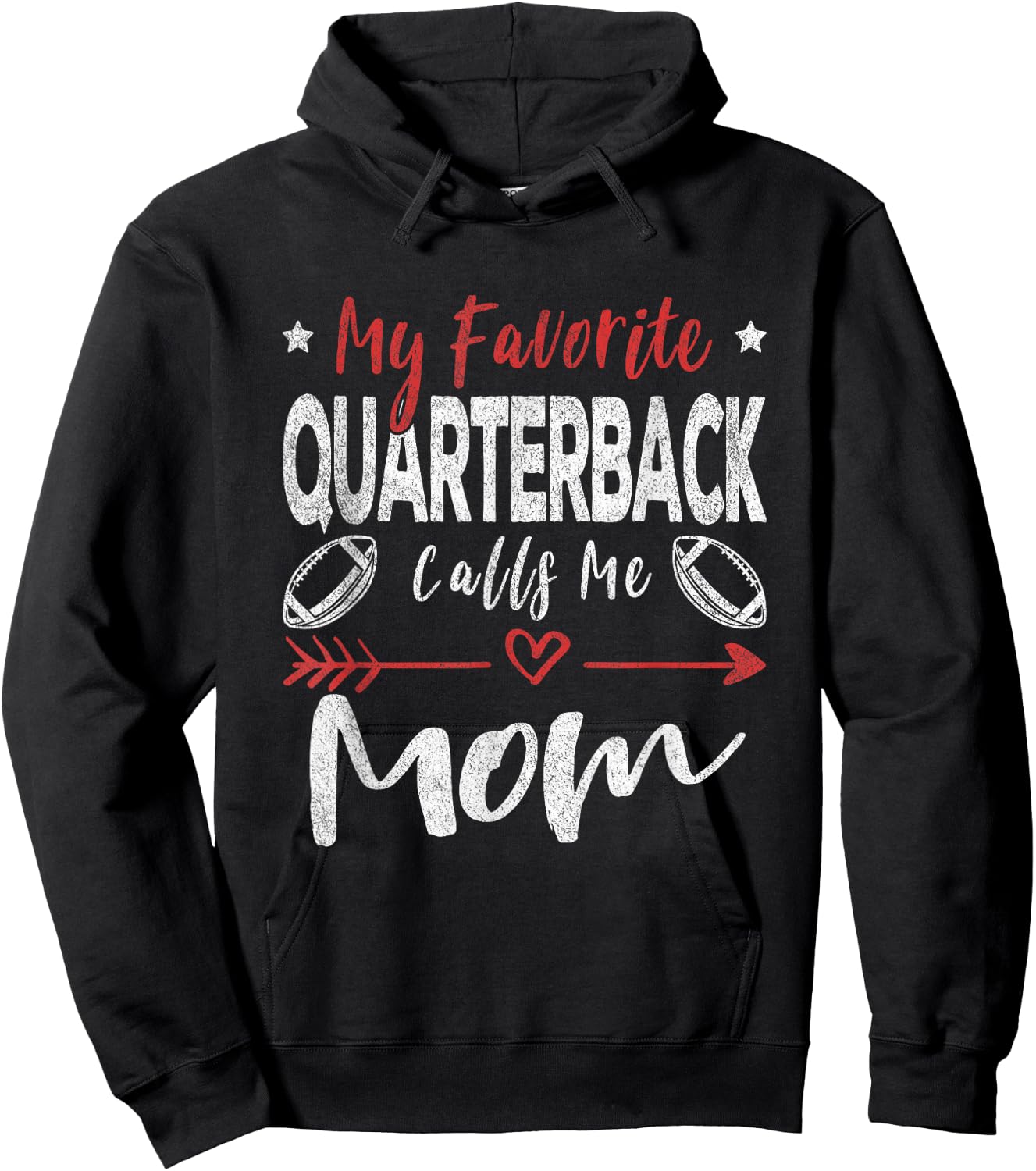My Favorite Quarterback Calls Me Mom Football Player Mom Hoodie - Hoodie | Black