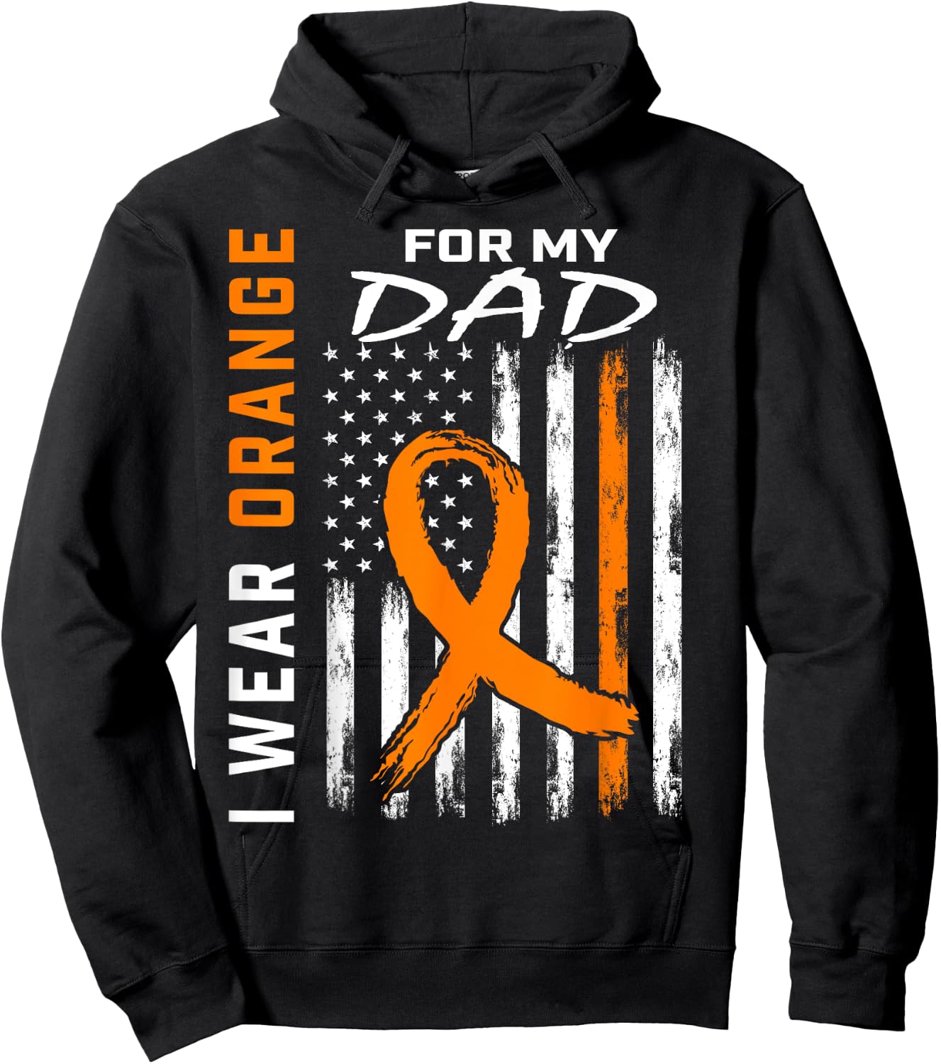 I Wear Orange For My Dad Kidney Cancer Awareness Flag Gifts Hoodie - Hoodie | Black