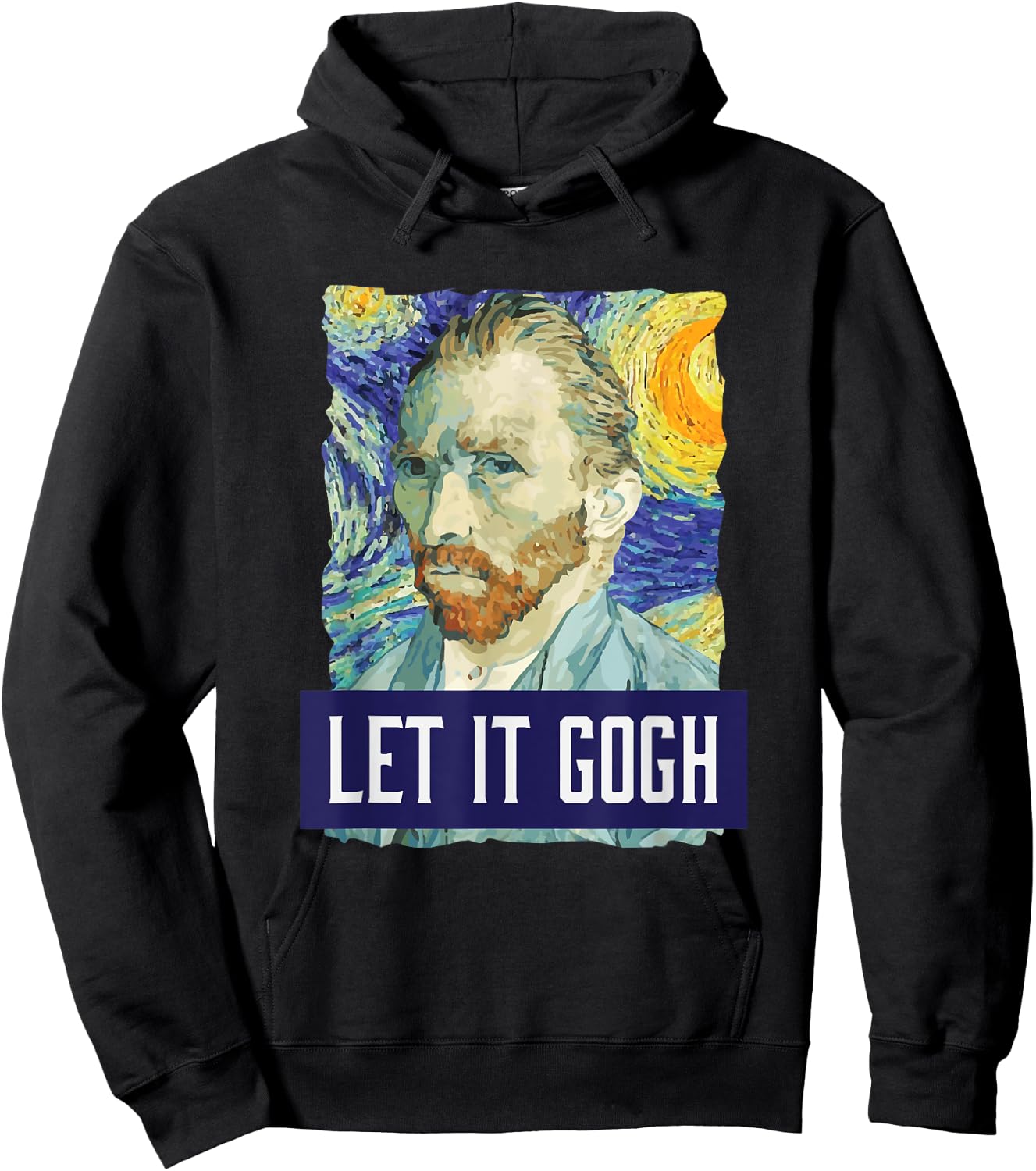 Funny Let It Gogh Vincent Van Gogh Artist Hoodie - Hoodie | Black