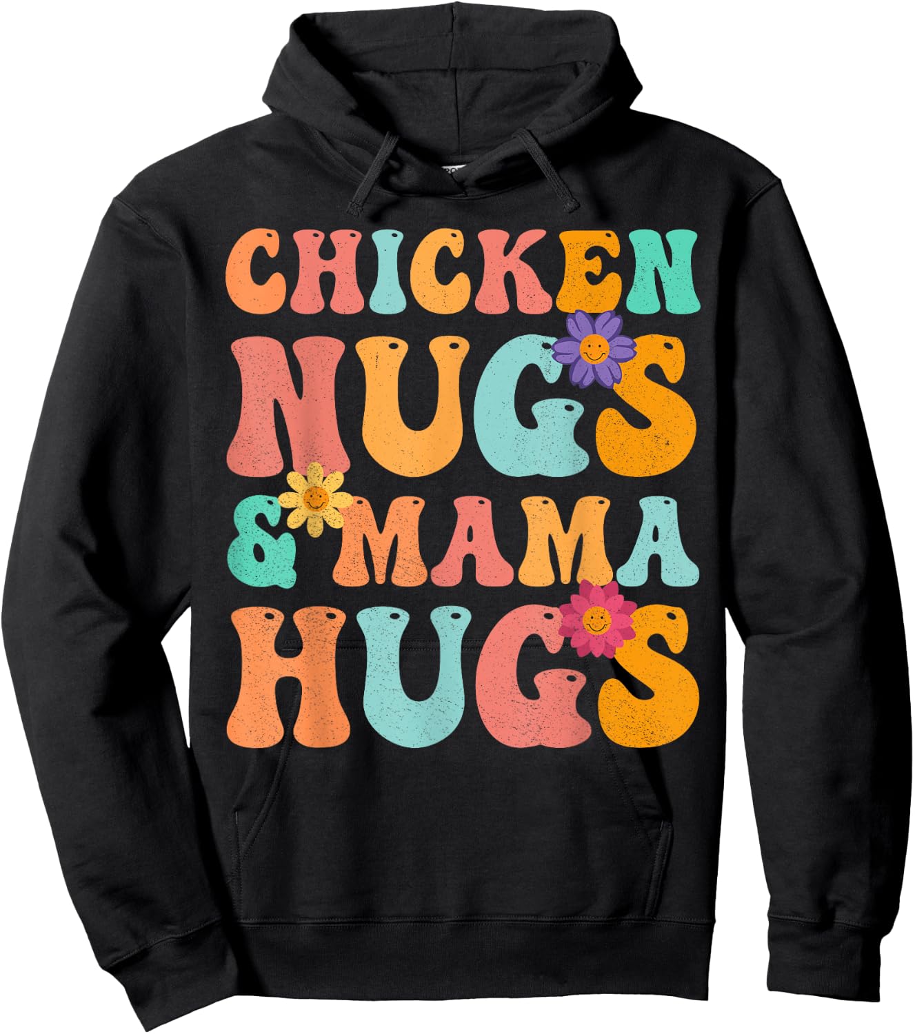 Groovy Chicken Nugs and Mama Hugs for Chicken Nugget Lover Hoodie - Hoodie | Black