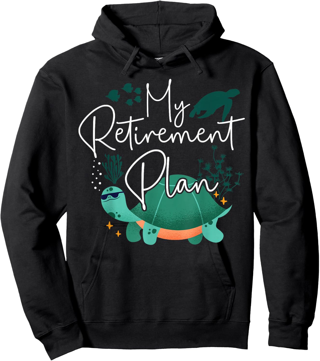 Sea Turtle Tortoise Retired My Retirement Plan Hoodie - Hoodie | Black