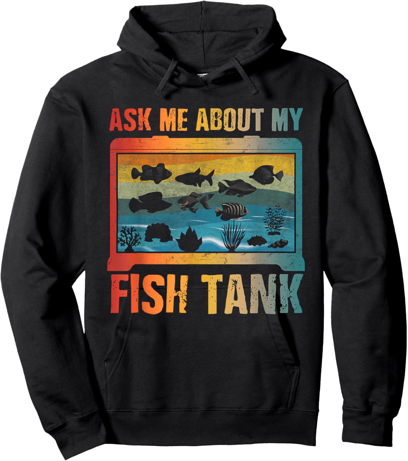 Ask Me About My Fish Tank Aquarium Owner Fish Keeping Hoodie - Hoodie | Black