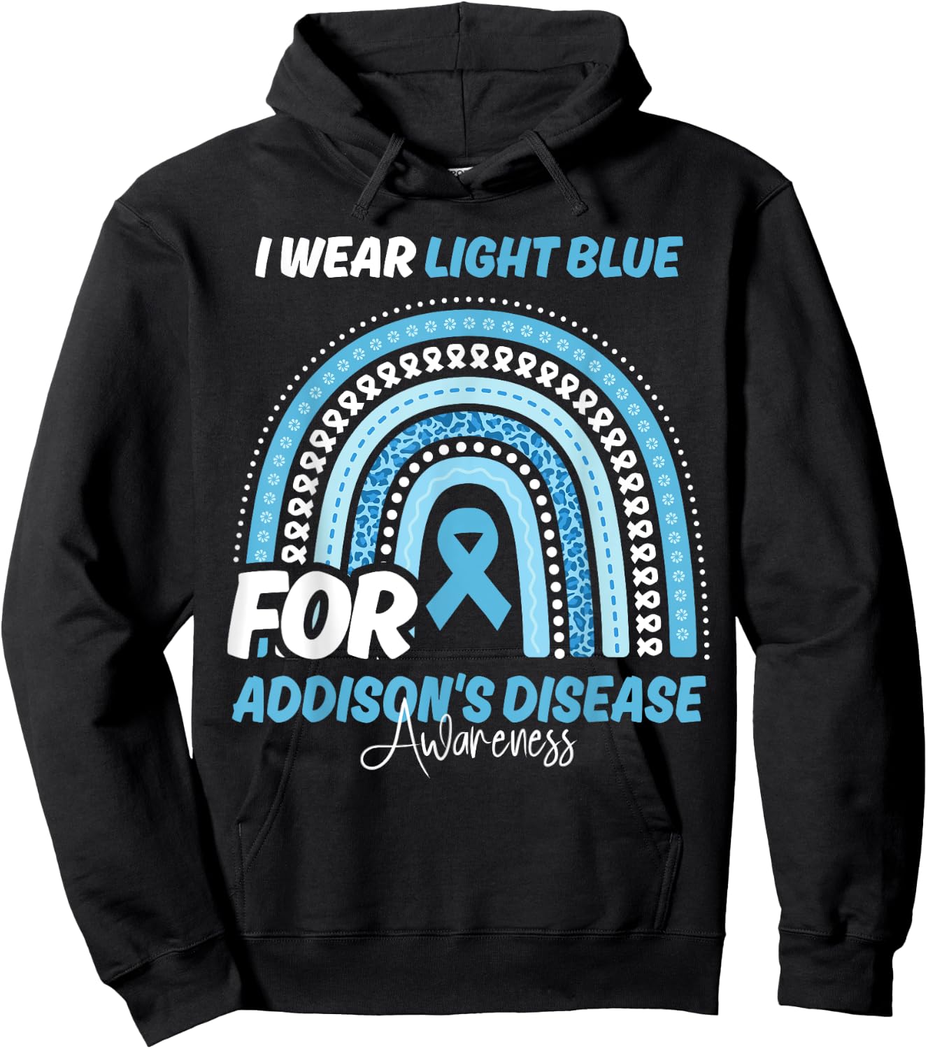 Addison's disease Awareness Month Light Blue Ribbon Rainbow Hoodie - Hoodie | Black