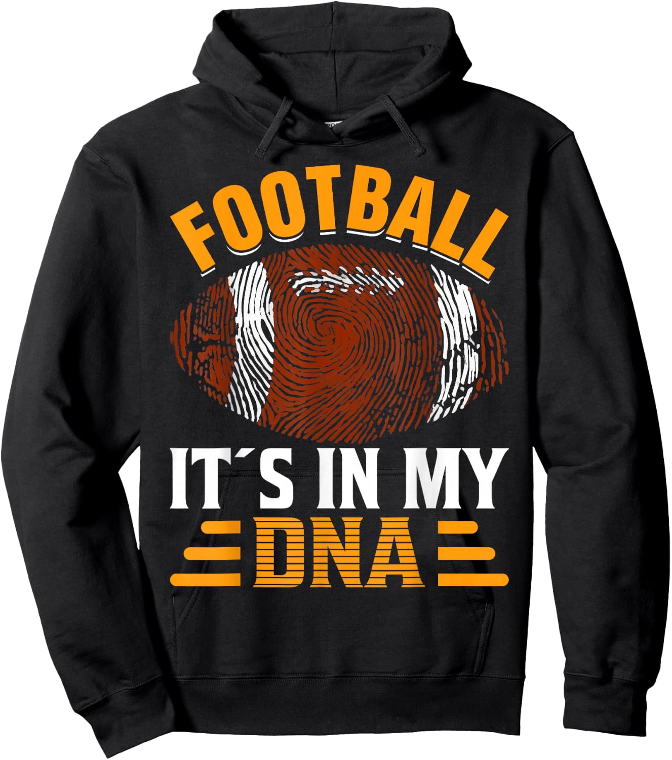Football Its In My DNA - American Football Hoodie - Hoodie | Black