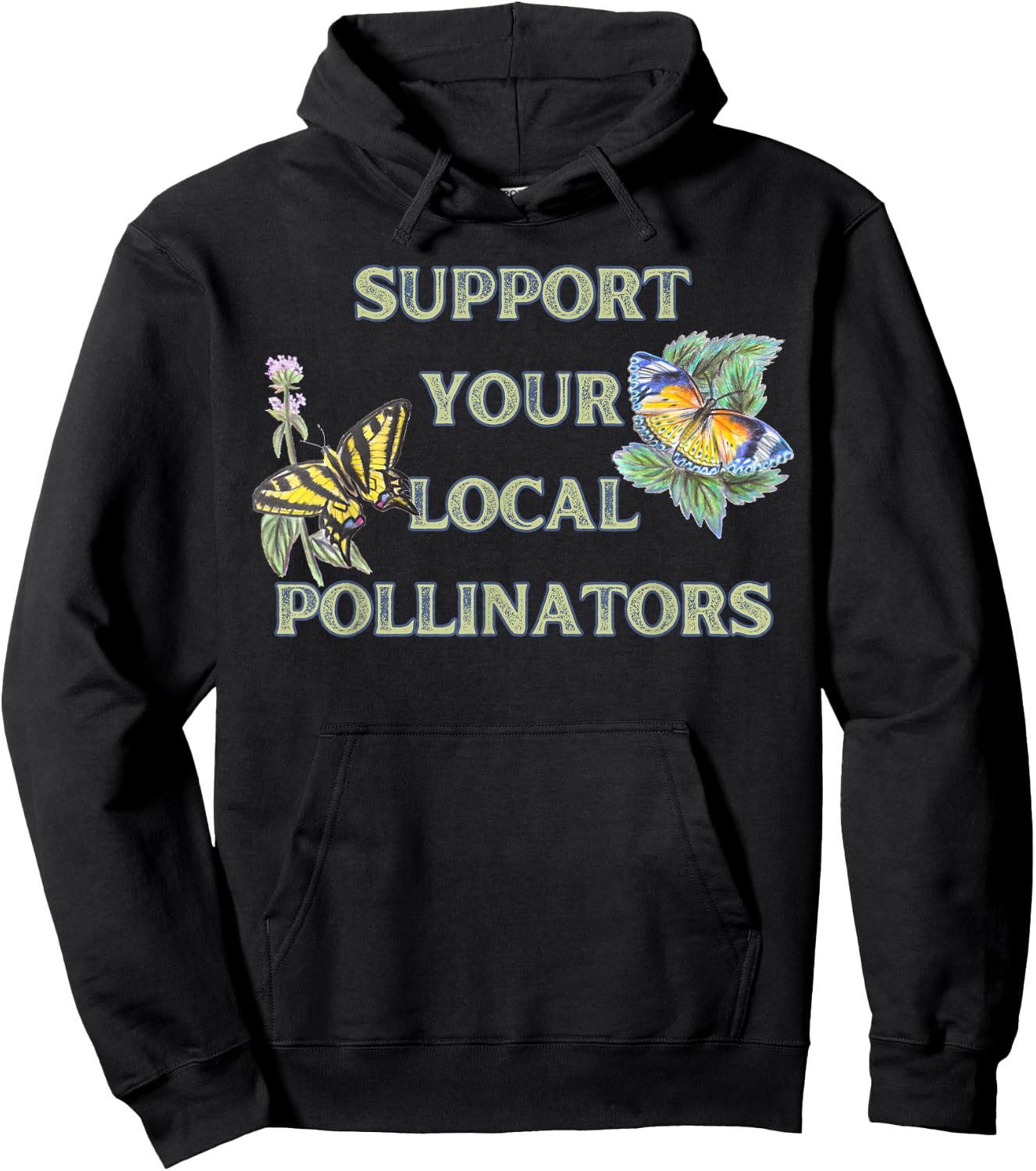 Support Your Local Pollinators Hoodie - Hoodie | Black