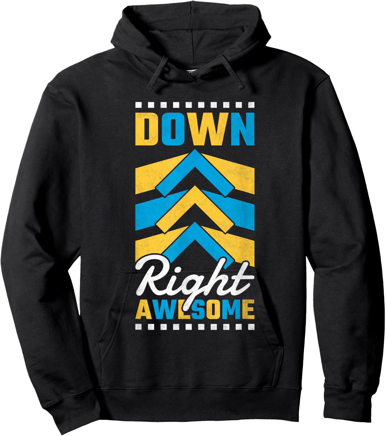 Down Right Awesome, T21 Awareness Hoodie - Hoodie | Black