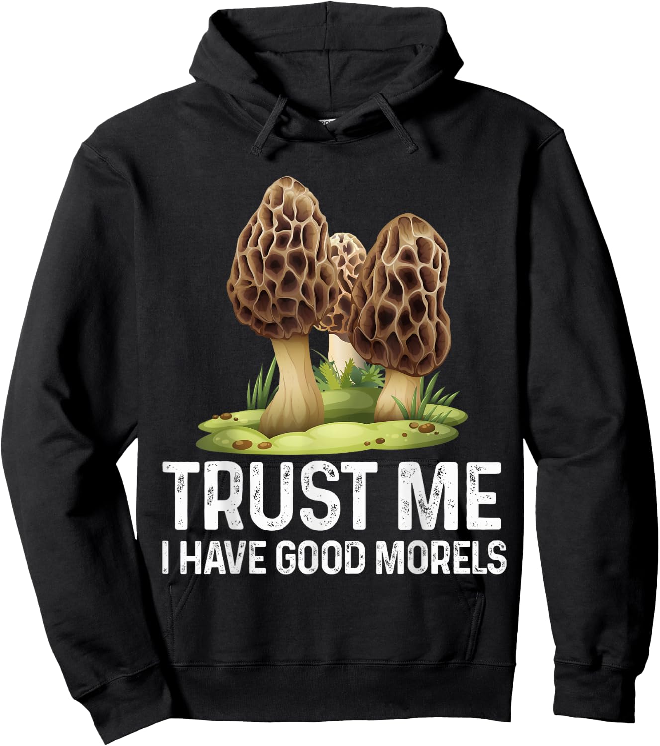 Moral Mushroom Funny Foraging Morels Hunters Funny Hoodie - Hoodie | Black