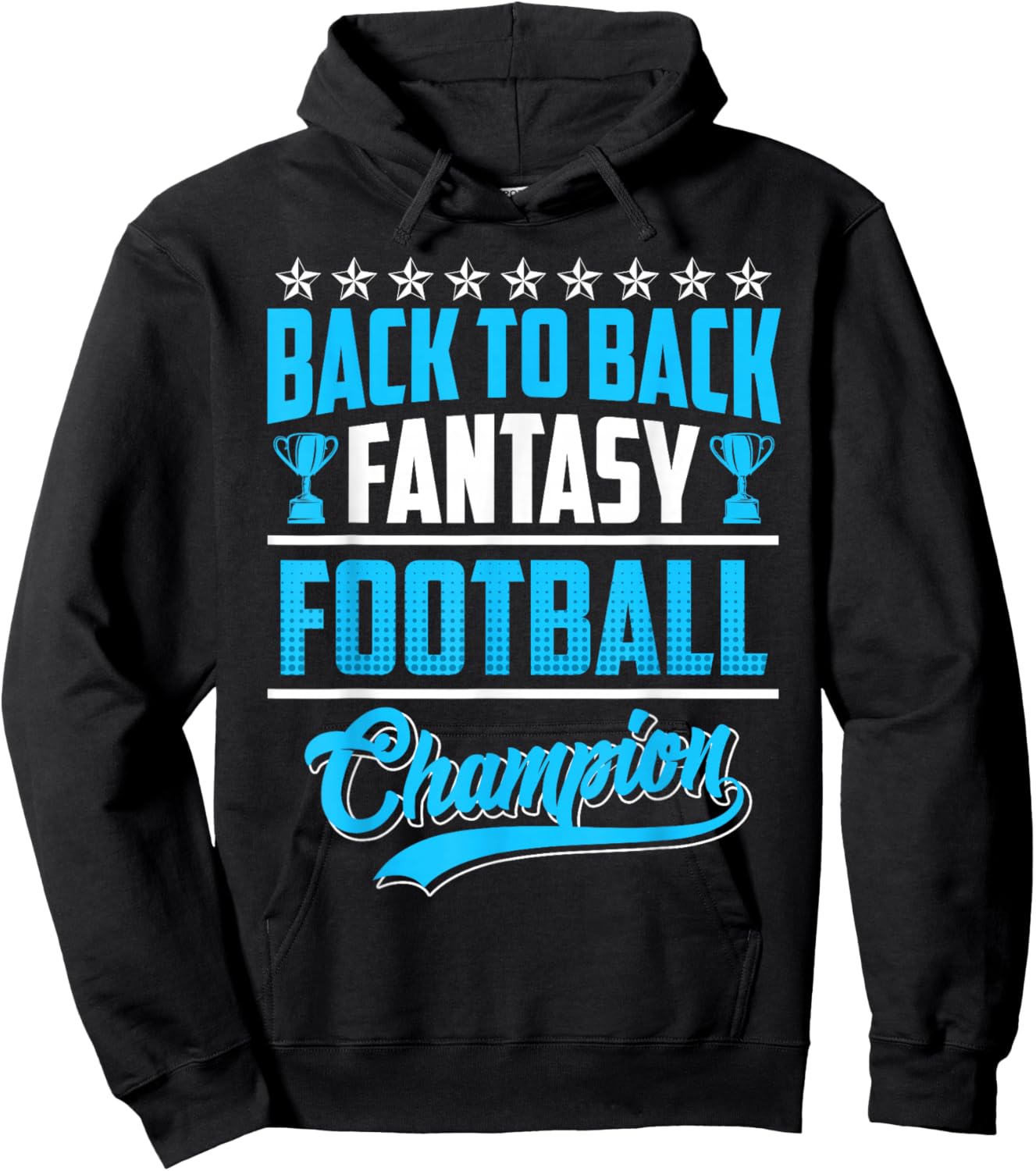 Back to Back Fantasy Football Champion Hoodie - Hoodie | Black