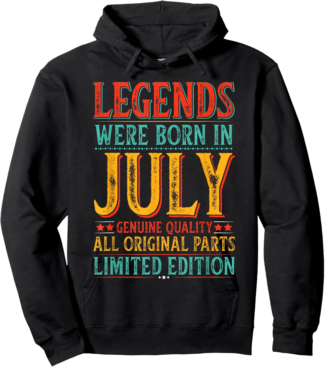 July Birthday Legends Were Born in July Funny Husband Dad Hoodie - Hoodie | Black