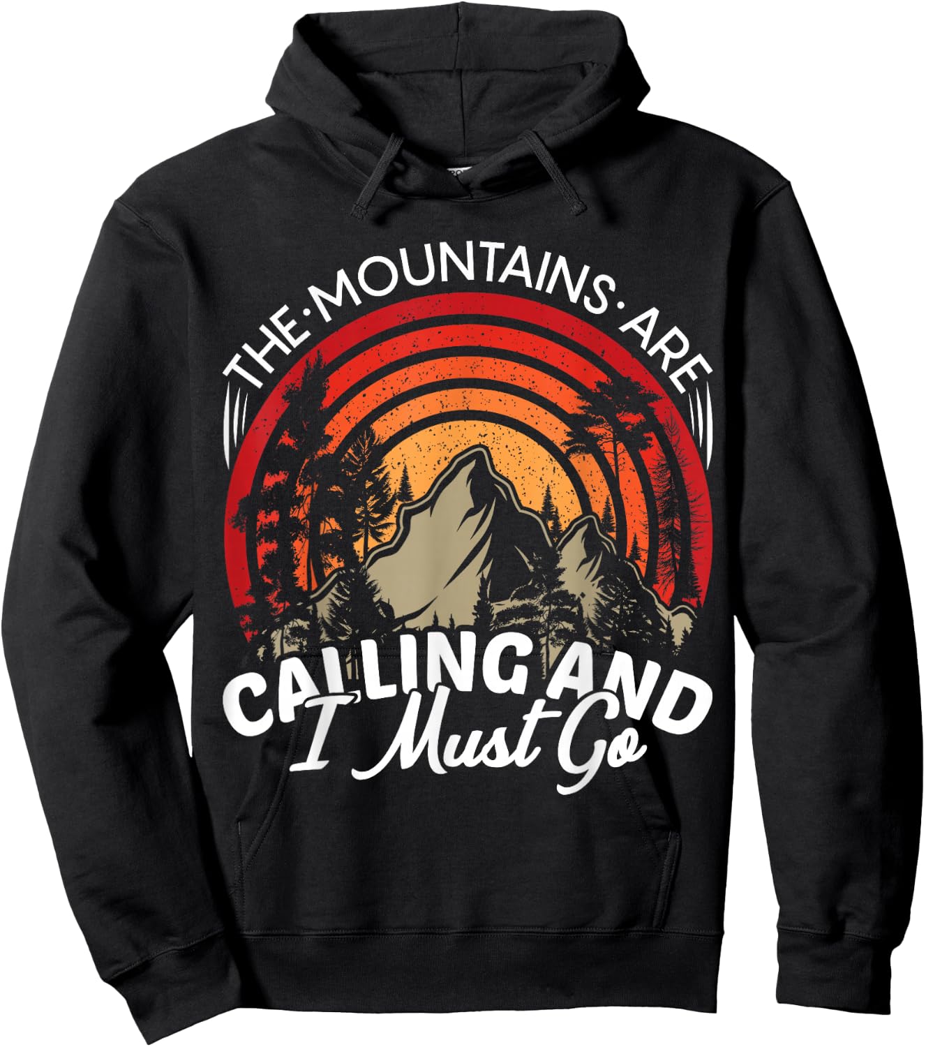 Funny Hiking Gifts & Camping Outdoor Hiker Apparel -Adults Black Classic Fit Short Sleeve The Mountains Are Calling And I Must Go Hoodie - Hoodie | Black