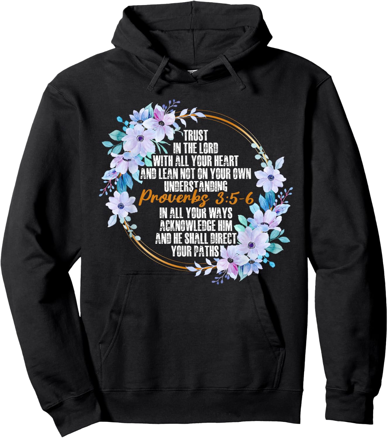 Proverbs 3:5-6 Bible Verse Religious Christian Men and Women Hoodie - Hoodie | Black