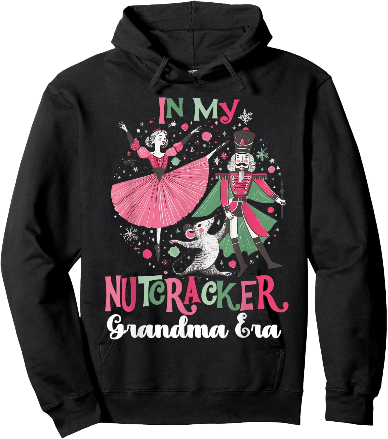 In My Nutcracker Grandma Era Christmas Ballet Dance Festive Hoodie - Hoodie | Black