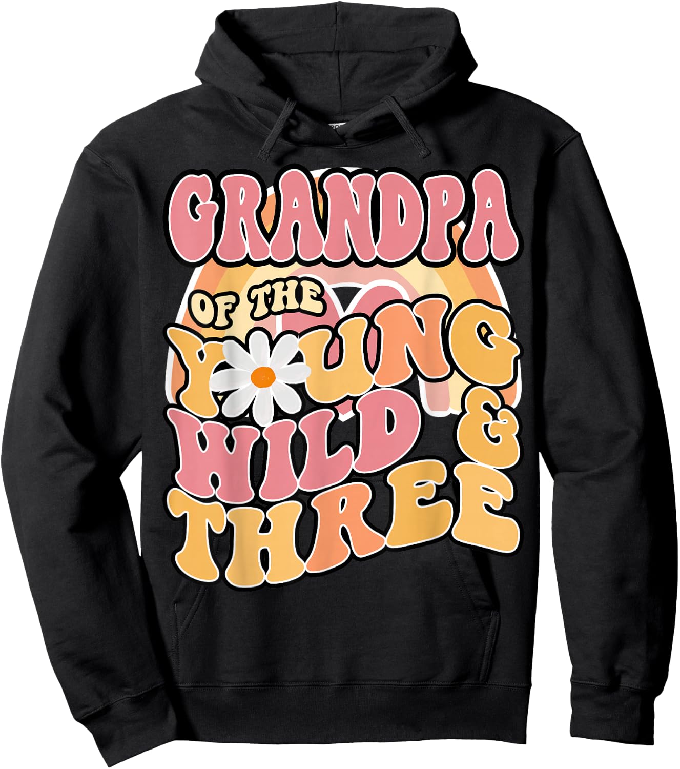 Daisy Birthday Grandpa Young Wild & 3 Boho 3rd Matching Hoodie - Hoodie | Black