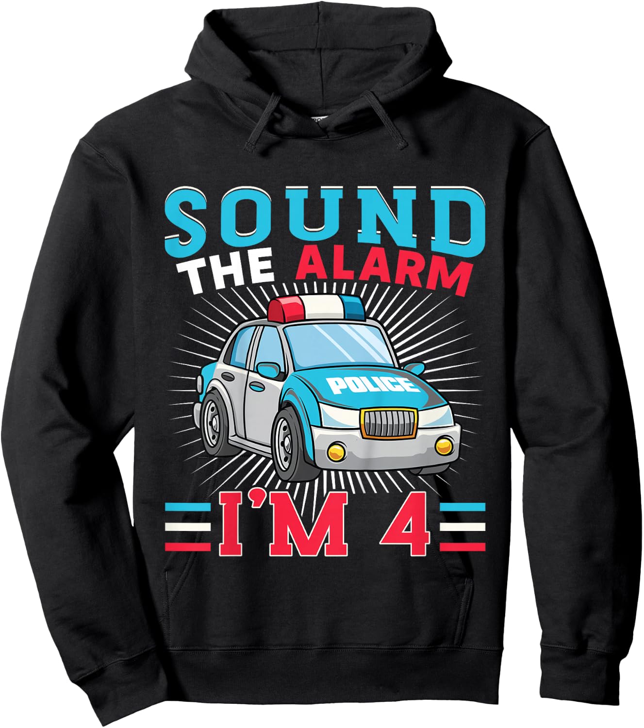 Kids Sound The Alarm I'm 4 Kid Police Vehicle 4th Birthday Hoodie - Hoodie | Black