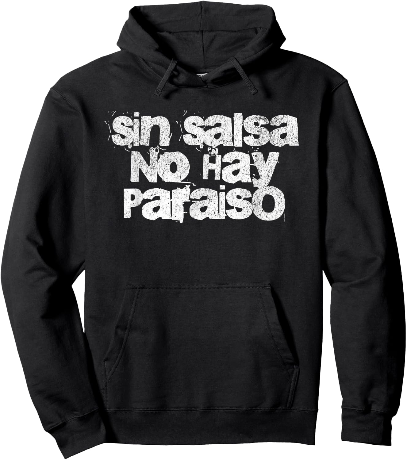 Salsa Shirt Salsero Sin Salsa No Hay Paraiso I Love Salsa Hoodie - Hoodie | Black