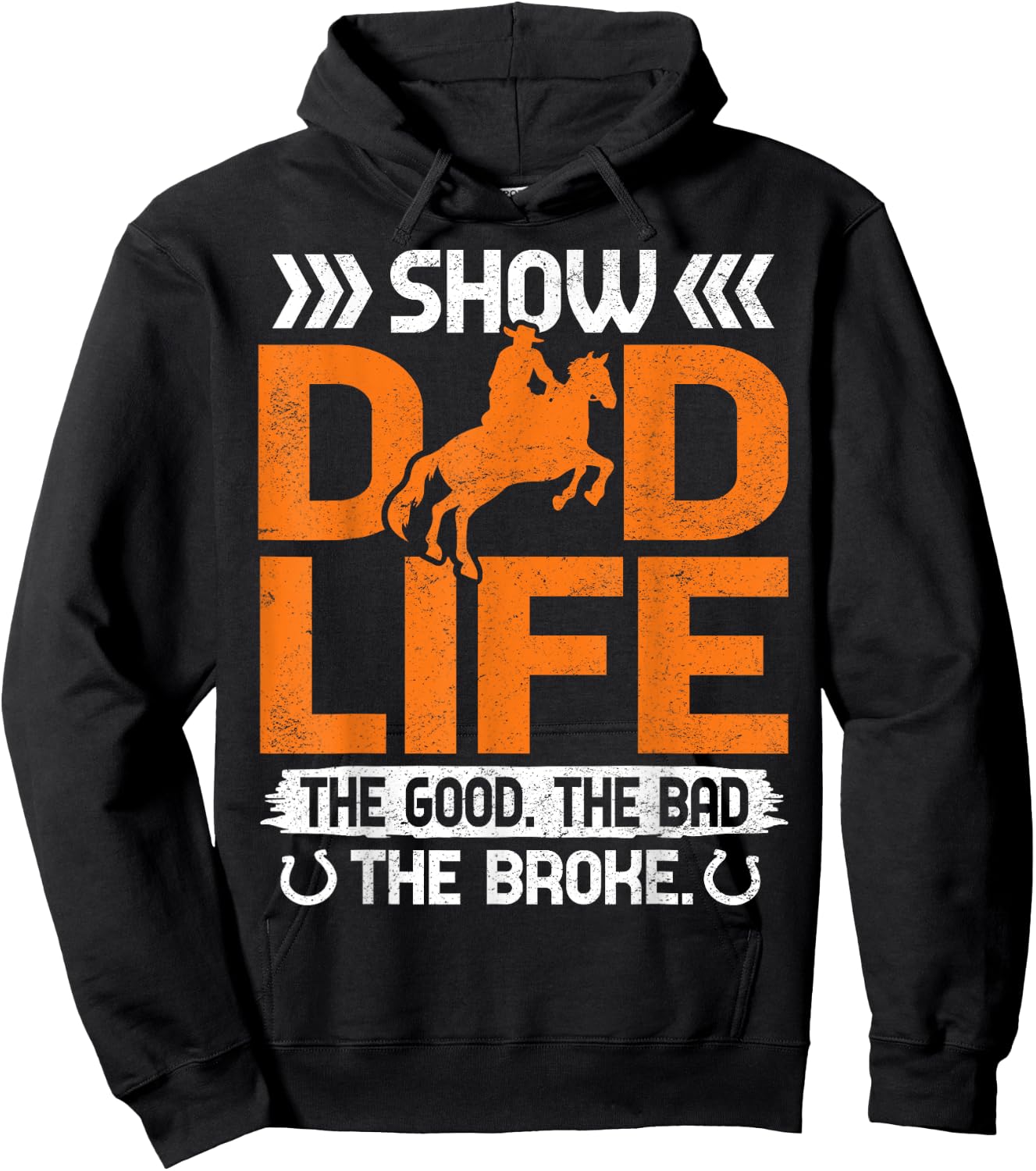 Show Dad Life The Good The Bad The Broke Hoodie - Hoodie | Black