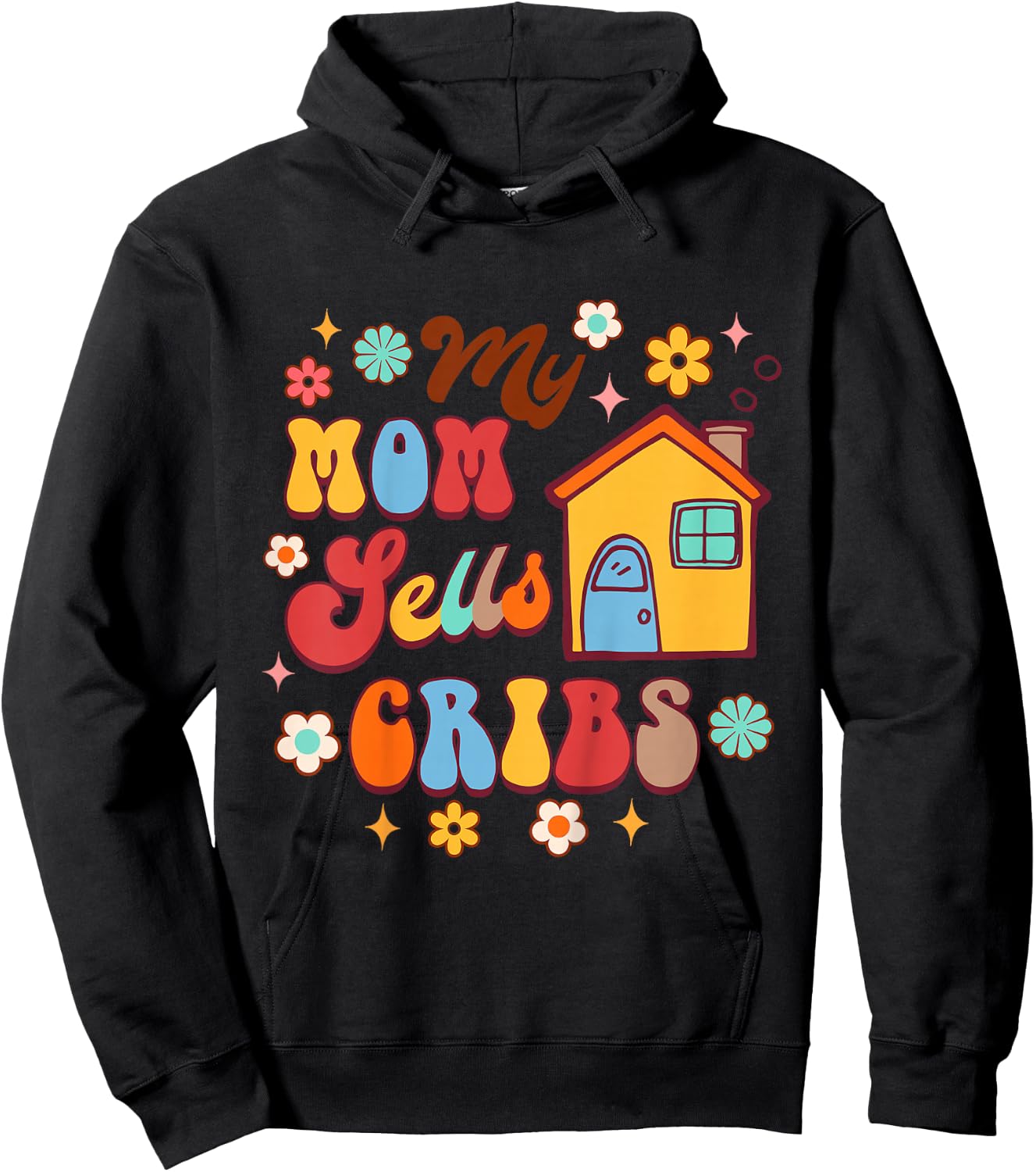 Kids Real Estate Agent Realtor Mom Mommy & Me My Mom Sells Cribs Hoodie - Hoodie | Black