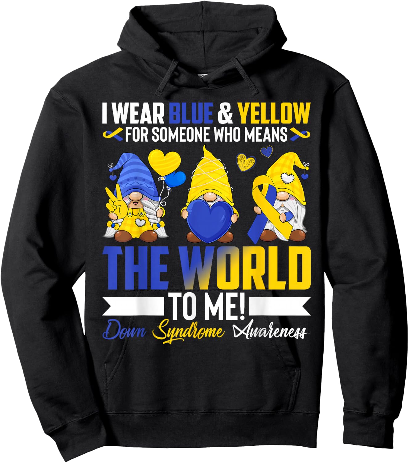 I Wear Blue Yellow For Someone Down Syndrome Awareness Gnome Hoodie - Hoodie | Black