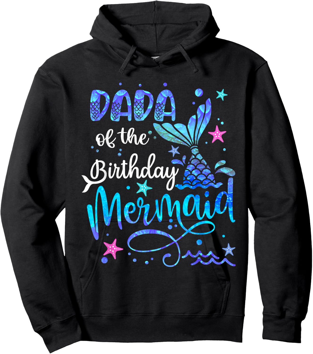 Dada Of The Birthday Mermaid Matching Family 1st Birthday Hoodie - Hoodie | Black