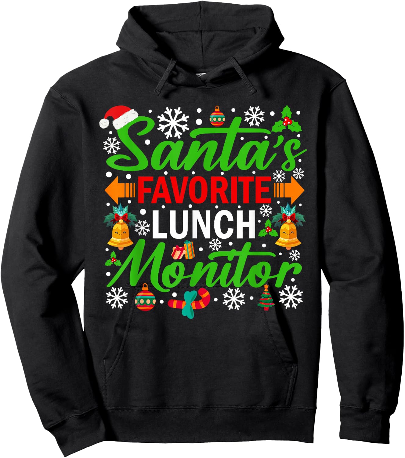 Santa's Favorite Lunch Monitor Funny Christmas Hoodie - Hoodie | Black